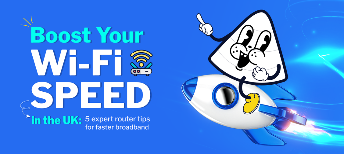 Smiling Wi-Fi mascot riding a rocket with ‘Boost Your Wi-Fi Speed in the UK – 5 expert router tips for faster broadband’ text on a blue background.