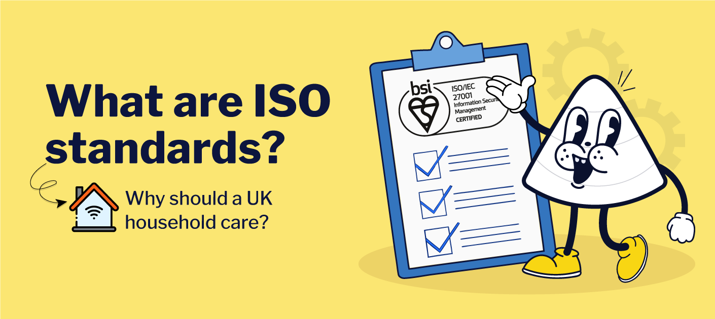 A clipboard with ISO checkmarks and the headline ‘What are ISO standards? Why should a UK household care?’