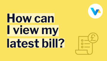 The image shows the question 'How can I view my latest bill?' with a pound currency bill icon and the V4 Consumer logo.