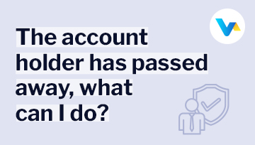 The image shows the text 'The account holder has passed away, what can I do?' with the V4 logo and a support icon.