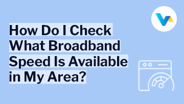 Banner with text asking how to check what broadband speed is available in my area, with speedometer icon
