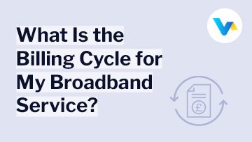 What is the billing cycle for my broadband service? text on a pale background with a circular arrow and a bill icon with a pound symbol.