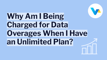 Why am I being charged for data overages when I have an unlimited plan? written on a blue background with an icon of a rising bar chart and upward arrow