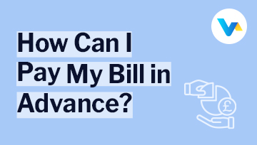 Text reads 'How can I pay my bill in advance?' with a hand icon holding a pound sign and a calendar representing scheduled payments.