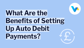 Text reads 'What are the benefits of setting up auto debit payments?' with a pound symbol in a circular auto-payment icon on a blue background.