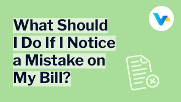 Text reads 'What should I do if I notice a mistake on my bill?' with a green background and icon of a document marked with an error symbol.