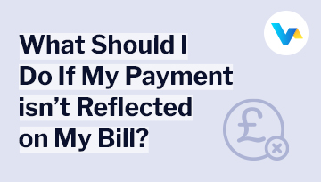 Light background with text 'What Should I Do If My Payment Isn’t Reflected on My Bill?' and icon of pound sign with cross mark.