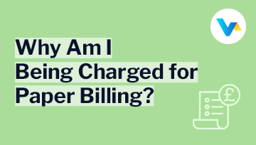 'Why am I being charged for paper billing?' text on a green background with a bill and pound icon
