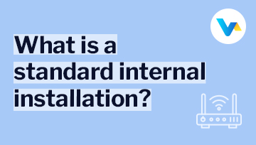 Text reads 'What is a standard internal installation?' with a router icon emitting Wi Fi signals — representing V4’s expert in-home broadband setup.